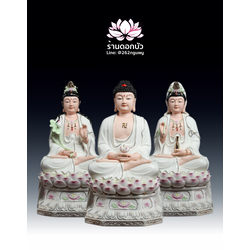 พระพุทธเจ้า (พระยูไล) พระโพธิสัตว์กวนอิม (กวนอิมผ่อสัก) พระมหาสถามปราปต์โพธิสัตว์ (ไต่ซีจี่ผ่อสัก) ขนาด 16 นิ้ว