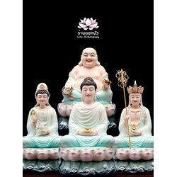พระพุทธเจ้า (พระยูไล) พระโพธิสัตว์กวนอิม (กวนอิมผ่อสัก) พระกษิติครรภโพธิสัตว์ (ตี่จั่งอ๊วงผ่อสัก) และพระศรีอริยเมตไตรย (หมีเล่อฝอ) ขนาด 12/16 นิ้ว