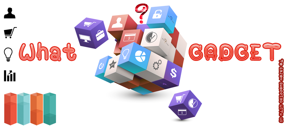 What is Gadget?