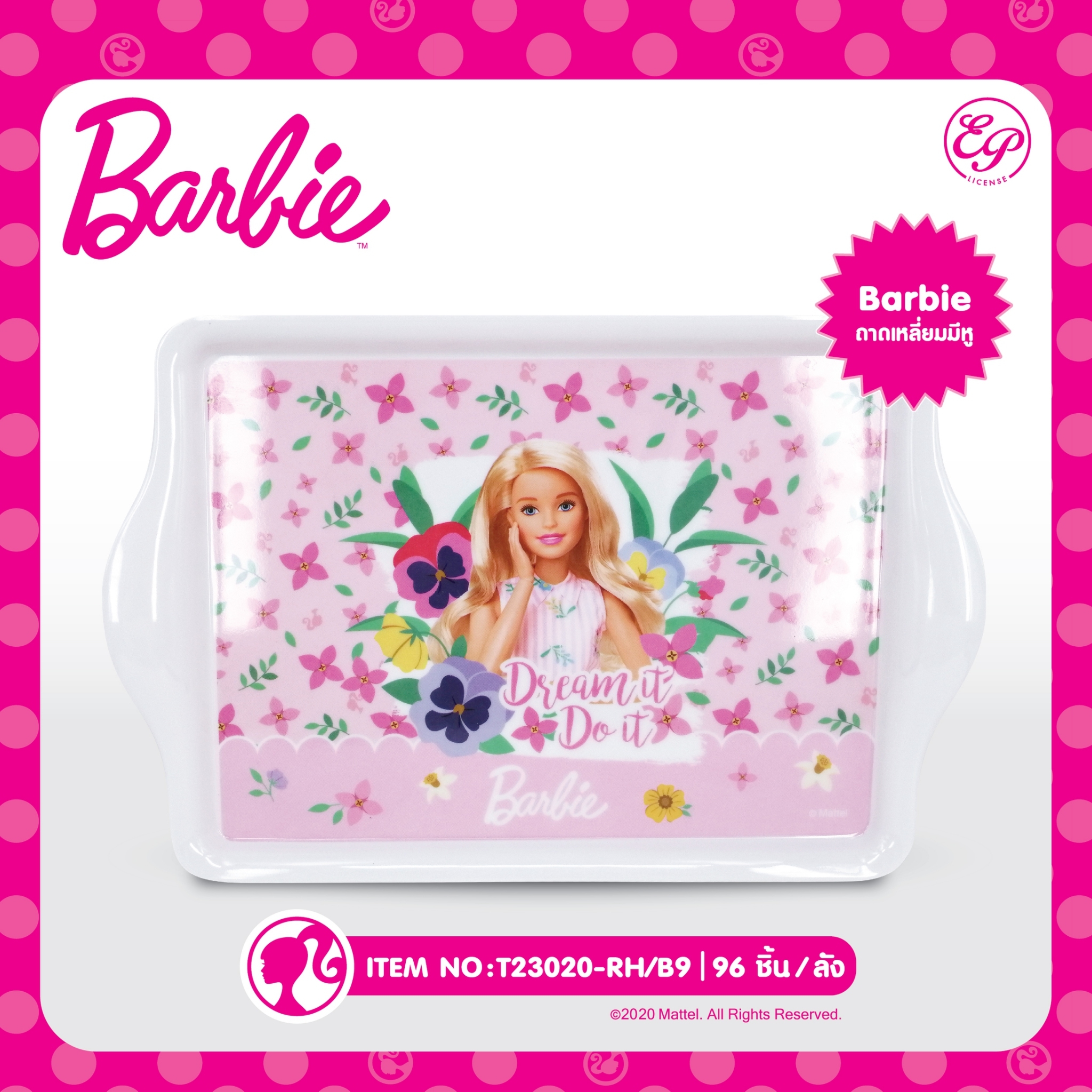 T23020-RH/B9 ถาดเหลี่ยมมีหู Barbie โหลละ 210 บาท 12 ชิ้น