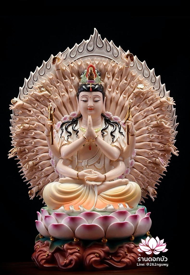 พระโพธิสัตว์กวนอิมพันเนตรพันกร พระแม่กวนอิมพันมือ ปางนั่งประทับบัลลังก์ดอกบัว ขนาด 12/14/16 นิ้ว
