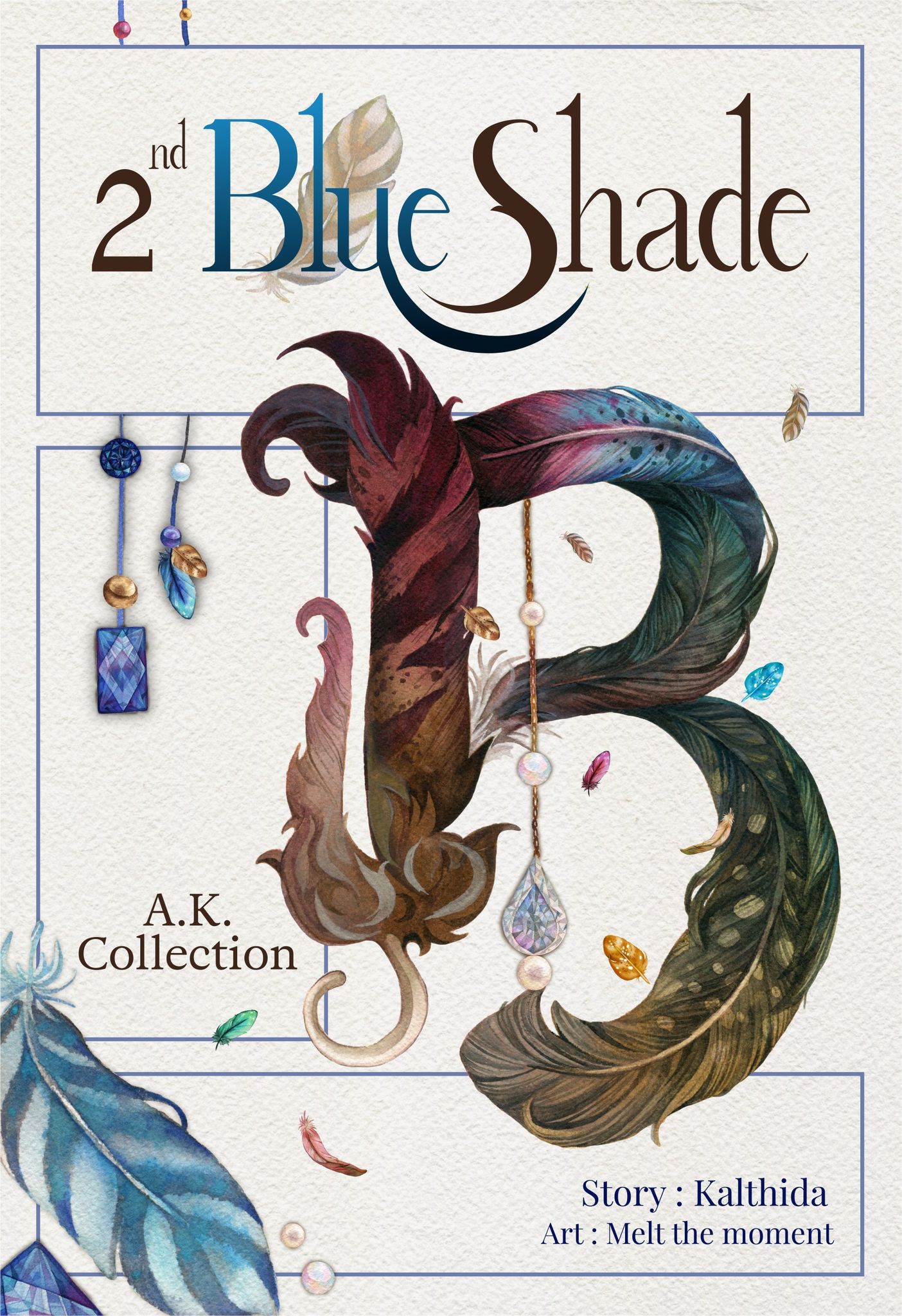 นิยายชุด AK Collection : BLUE Shade
