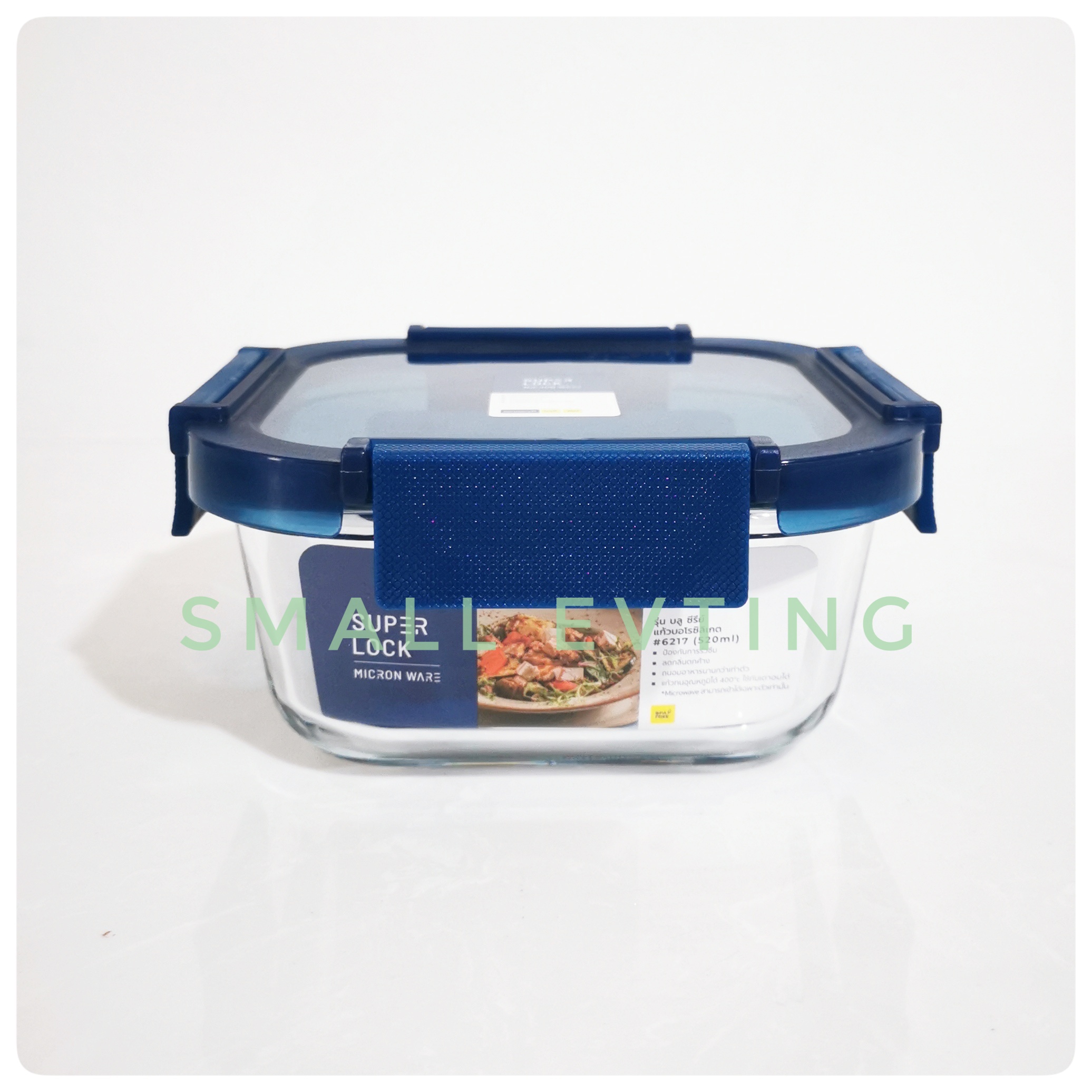 Small Evting กล่อง"แก้ว"ถนอมอาหาร Super Lock แท้ 100 % รุ่น 6217 ความจุ 520 มล เข้าเตาอบ ไมโครเวฟ ได้