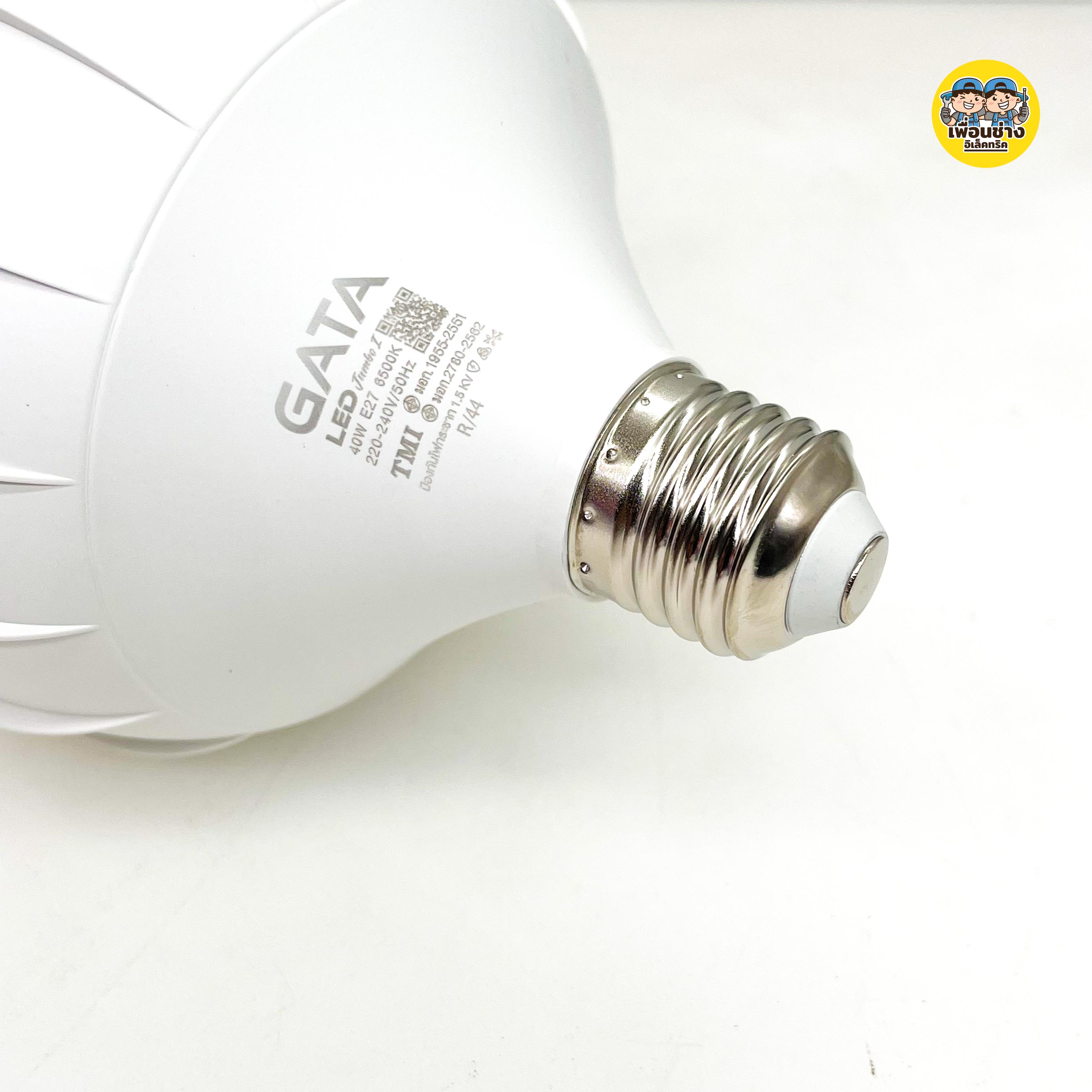 GATA รุ่น Jumbo I หลอดไฟ LED ทรงกระบอก 20w 30w 40w 50w ขั้ว E27 แอลอีดี กันไฟกระชาก 1.5kV Bulb