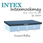 ผ้าคลุมสระน้ำขนาดใหญ่ทรงเหลี่ยม Metal Frame pool Intex-28039