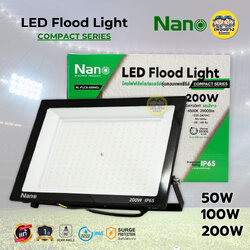 NANO Floodlight LED 50W 100W 200W ฟลัดไลท์ นาโน โคมไฟ โคมไฟสปอร์ตไลท์ กันน้ำ โคมกันน้ำ IP65 นาโน